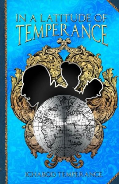 Cover for Ichabod Temperance · In a Latitude of Temperance (Paperback Book) (2014)