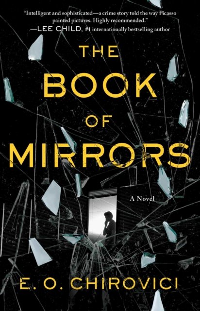 Cover for E. O. Chirovici · The Book of Mirrors: A Novel (Paperback Bog) (2018)