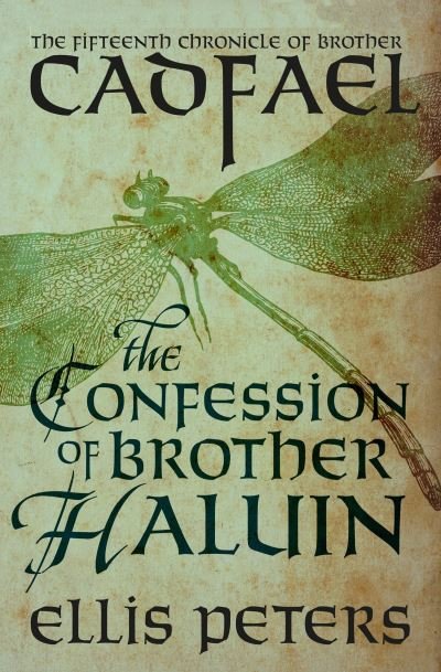 The Confession of Brother Haluin - Ellis Peters - Kirjat - Mysteriouspress.Com/Open Road - 9781504067553 - tiistai 10. elokuuta 2021