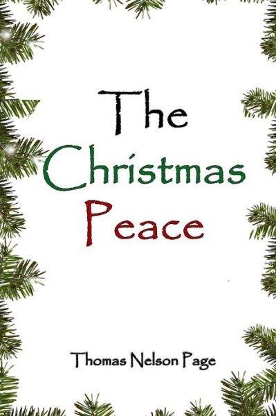 Cover for Thomas Nelson Page · The Christmas Peace (Paperback Book) (2014)