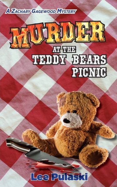 Cover for Lee Pulaski · Murder at the Teddy Bears Picnic (Pocketbok) (2015)