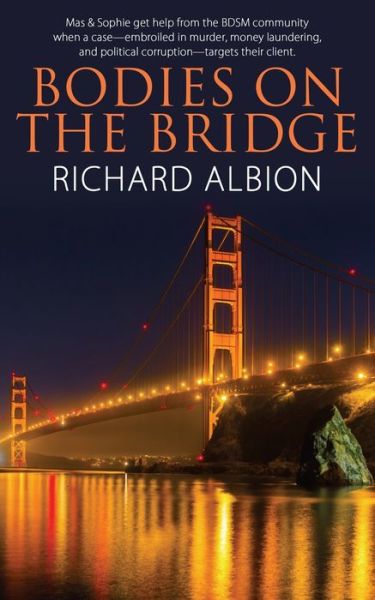 Cover for Richard Albion · Bodies On the Bridge (Paperback Book) (2023)