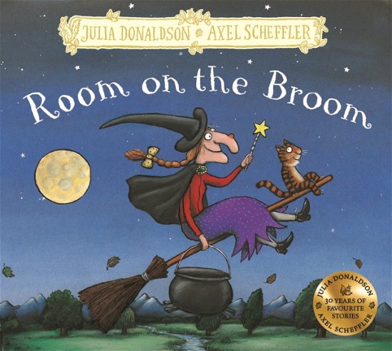 Cover for Julia Donaldson · Room on the Broom: Hardback Gift Edition (Innbunden bok) (2023)