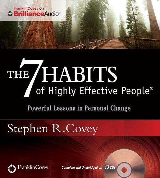 Cover for Stephen R. Covey · The 7 Habits of Highly Effective People - Signature Series: Insights from Stephen R. Covey (Audiobook (CD)) [Unabridged &amp; Special edition] (2015)