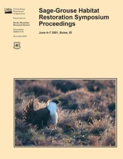 Cover for United States Department of Agriculture · Sage-grouse Habitat Restoration Symposium Proceedings (Pocketbok) (2015)