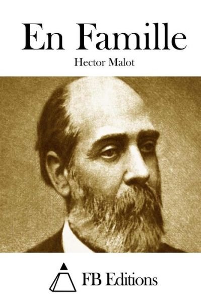 Cover for Hector Malot · En Famille (Paperback Book) (2015)