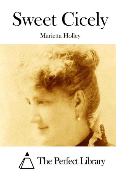 Cover for Marietta Holley · Sweet Cicely (Paperback Book) (2015)