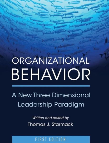 Cover for Thomas J Starmack · Organizational Behavior (Hardcover Book) (2015)