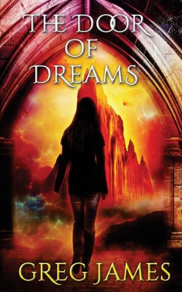 Cover for Greg James · The Door of Dreams (Paperback Book) (2015)