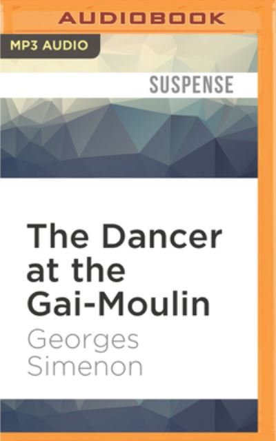 Cover for Gareth Armstrong · The Dancer at the Gai-Moulin (CD) (2017)