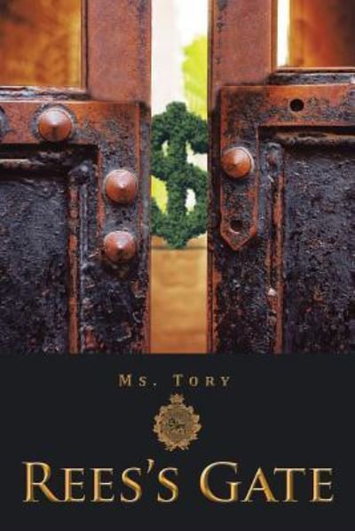 Cover for MS Tory · Rees's Gate (Paperback Book) (2016)