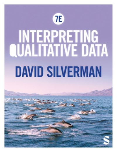 Cover for David Silverman · Interpreting Qualitative Data (Hardcover Book) [7 Revised edition] (2024)