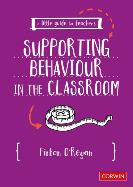 Cover for Fintan O'Regan · A Little Guide for Teachers: Supporting Behaviour in the Classroom - A Little Guide for Teachers (Paperback Book) (2020)