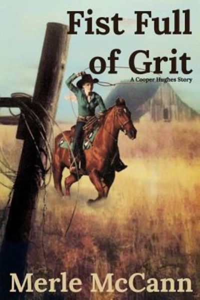 Cover for Merle McCann · A Fist Full of Grit (Paperback Book) (2016)