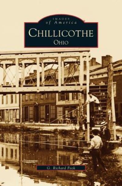 Cover for G Richard Peck · Chillicothe, Ohio (Hardcover Book) (1999)
