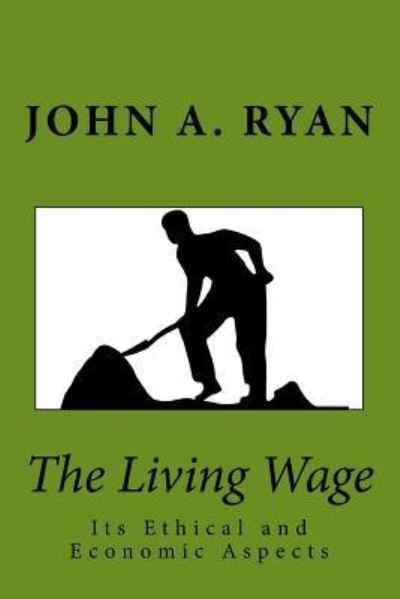 Cover for John A Ryan · The Living Wage (Paperback Book) (2016)