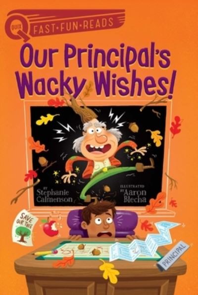 Cover for Stephanie Calmenson · Our Principal's Wacky Wishes! (Taschenbuch) (2020)