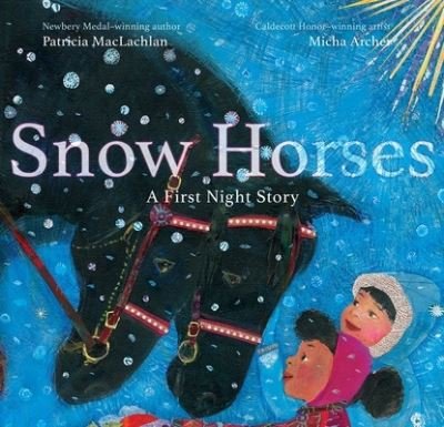 Cover for Patricia MacLachlan · Snow Horses (Hardcover bog) (2022)