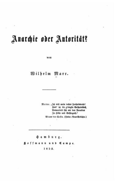 Cover for Wilhelm Marr · Anarchie Oder Autoritat (Paperback Book) (2016)