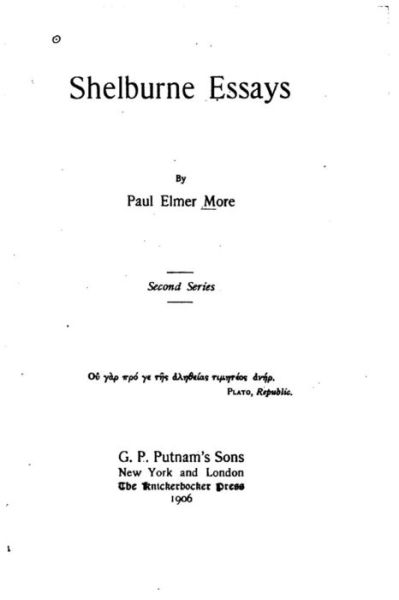 Shelburne Essays - Paul Elmer More - Books - Createspace Independent Publishing Platf - 9781534882553 - June 23, 2016