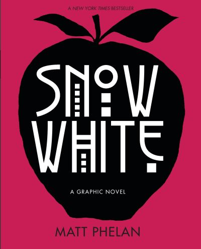 Cover for Matt Phelan · Snow White (Paperback Book) (2018)