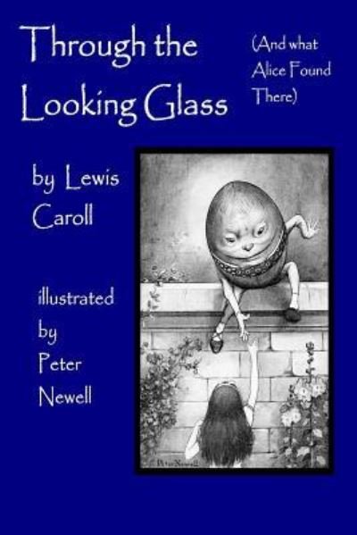 Cover for Lewis Carroll · Through the Looking Glass, (and What Alice Found There) (Pocketbok) (2016)