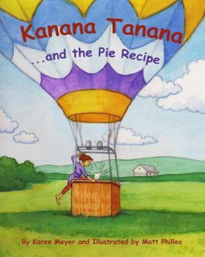 Kanana Tanana - Karen Meyer - Livros - Createspace Independent Publishing Platf - 9781539056553 - 17 de junho de 2017