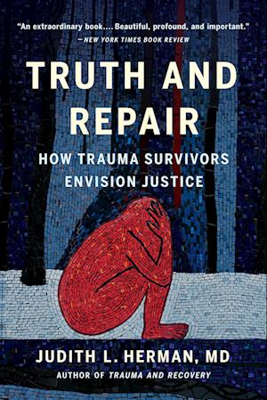 Cover for Judith Lewis Herman · Truth and Repair (Book) (2024)