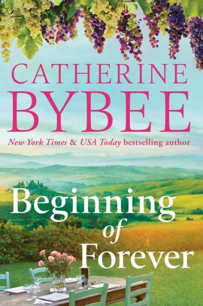 Cover for Catherine Bybee · Beginning of Forever - The D'Angelos (Pocketbok) (2023)