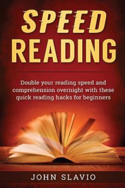 Cover for John Slavio · Speed Reading (Paperback Book) (2017)