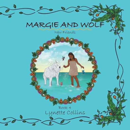 Cover for Lynette Collins · Margie and Wolf Book 4 (Paperback Book) (2018)