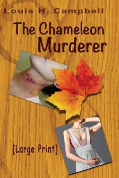 Cover for Louis H Campbell · The Chameleon Murderer (Paperback Book) (2017)