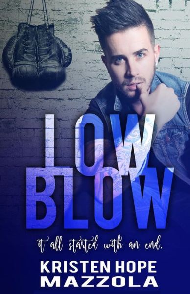 Cover for Kristen Hope Mazzola · Low Blow (Paperback Book) (2017)