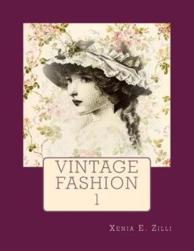 Cover for Xenia E Zilli · Vintage Fashion (Paperback Book) (2017)