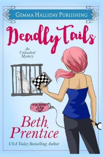 Cover for Beth Prentice · Deadly Tails (Paperback Book) (2017)