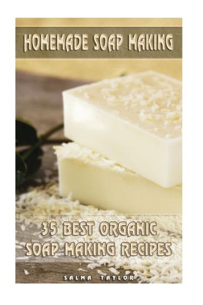 Cover for Salma Taylor · Homemade Soap Making (Paperback Book) (2017)