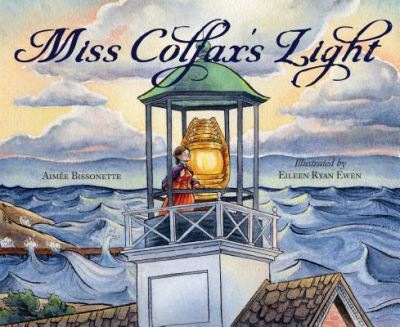 Cover for Aimee Bissonette · Miss Colfax's Light (Book) (2016)