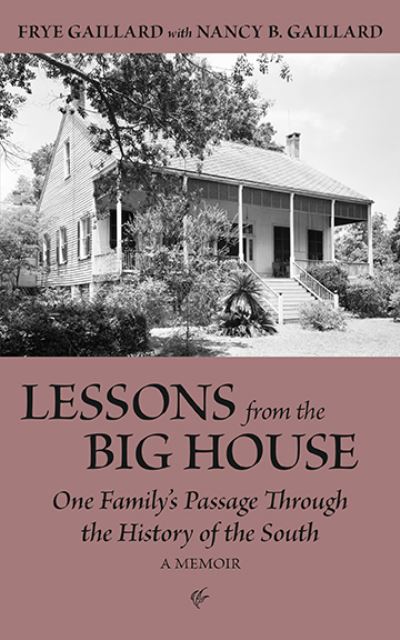 Cover for Frye Gaillard · Lessons from the Big House (Paperback Book) (2021)