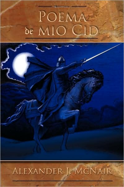 Poema De Mio Cid - Alexander J Mcnair - Books - Juan de La Cuesta-Hispanic Monographs - 9781589770553 - October 1, 2008