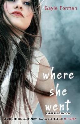 Cover for Gayle Forman · Where She Went (Pocketbok) (2015)