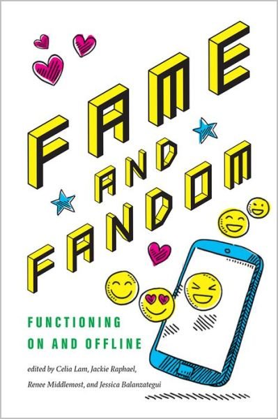 Cover for Celia Lam · Fame and Fandom: Functioning On and Offline - Fandom &amp; Culture (Paperback Book) (2022)