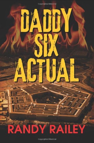 Cover for Randy Railey · Daddy Six Actual (Paperback Book) (2011)