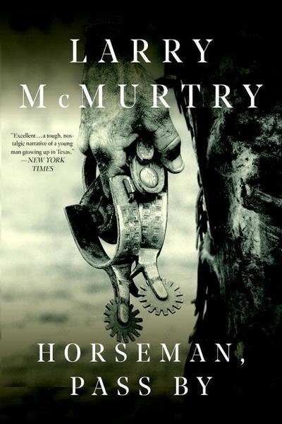 Cover for Larry McMurtry · Horseman, Passby (Paperback Bog) (2018)