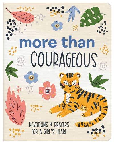 More Than Courageous - Joanne Simmons - Books - Barbour Kidz - 9781636092553 - May 1, 2022