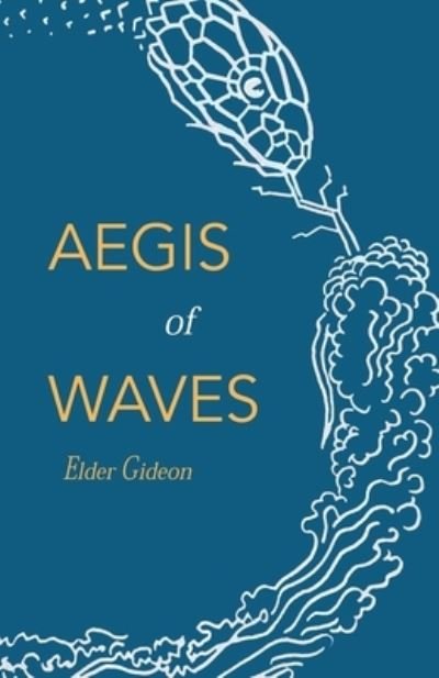Cover for Elder Gideon · Aegis of Waves (Taschenbuch) (2021)