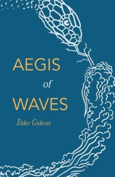 Cover for Elder Gideon · Aegis of Waves (Pocketbok) (2021)