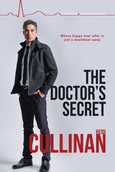 Cover for Heidi Cullinan · The Doctor's Secret (Paperback Book) (2019)