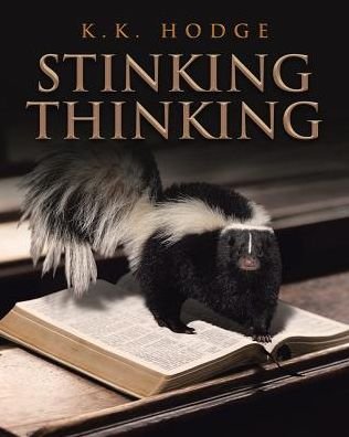 Cover for K K Hodge · Stinking Thinking (Paperback Book) (2018)