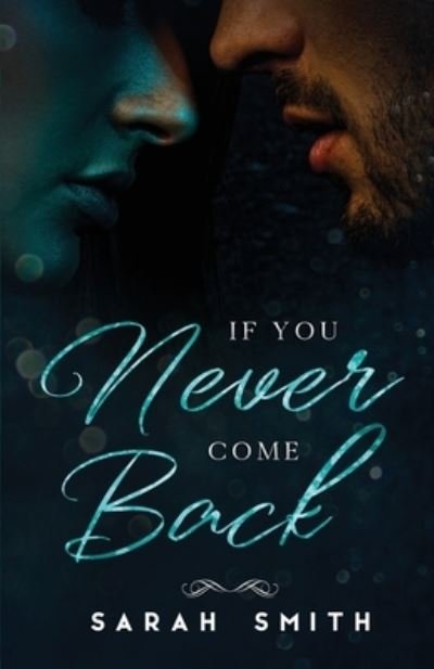 Cover for Sarah Smith · If You Never Come Back (Paperback Book) (2020)