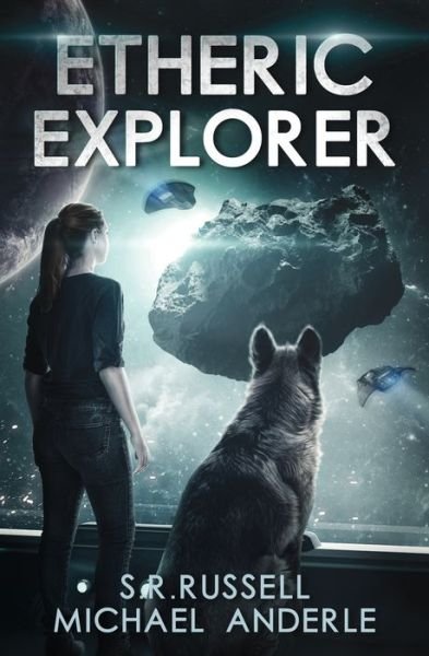 Cover for S.R. Russell · Etheric Explorer (Pocketbok) (2020)